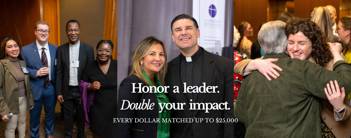 Honor a leader. Double your impact.